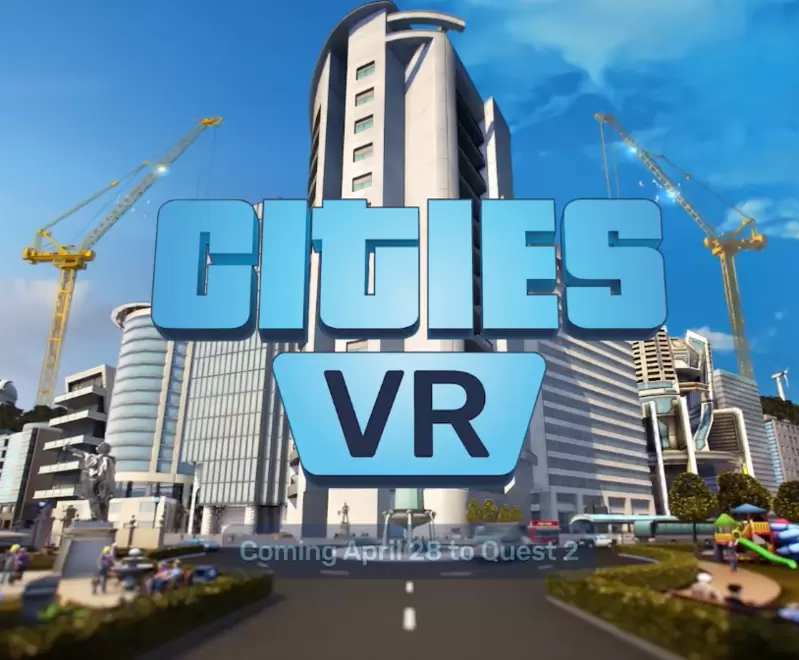 《城市：天际线》衍生作品《城市：VR》4月28日登陆MetaQuest2